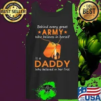 Behind every great army who believes in herself is a daddy who believed in her first s 6