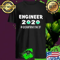 Engineer 2020 Quarantined Covid-19 shirt