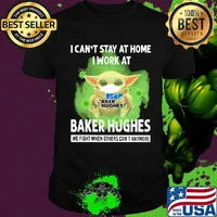 Baby yoda I can’t stay at home I work at Baker Hughes we fight when others can’t anymore coronavirus mask shirt
