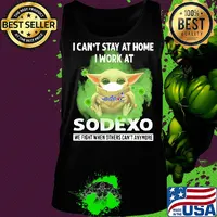 Baby yoda i can’t stay at home i work at sodexo we fight when others can’t anymore covid-19 s Tank top