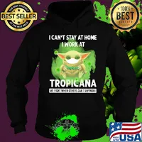Baby yoda i can’t stay at home i work at tropicana we fight when others can’t anymore covid-19 s Hoodie
