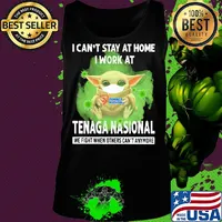 Baby yoda wear mask I can’t stay at home I work at Tenaga nasional we fight when others can’t anymore coronavirus s Tank top