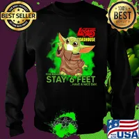 Baby yoda wear medical mask Logan’s Roadhouse please remember stay 6 feet have a nice day covid-19 s Sweater