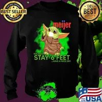 Baby yoda wear medical mask Meijer please remember stay 6 feet have a nice day covid-19 s Sweater