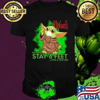 Baby yoda wear medical mask Michaels please remember stay 6 feet have a nice day covid-19 shirt