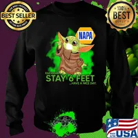 Baby yoda wear medical mask Napa please remember stay 6 feet have a nice day covid-19 s Sweater