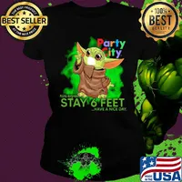 Baby yoda wear medical mask Party city please remember stay 6 feet have a nice day covid-19 s Ladies tee