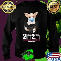 Chihuahua mask in pocket 2020 toilet paper the year when shit got real quarantined s Sweater