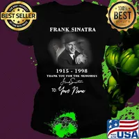 Frank sinatra 1915-1998 signature thank you for the memories to your name s Ladies tee