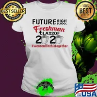 Future high school freshman class of 2020 #weareallinthistogether toilet paper s Ladies tee