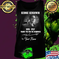 George gershwin 1898 1937 thank you for the memories to your name signature s Tank top
