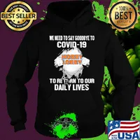 Hobby lobby we need to say goodbye to covid-19 to return to our daily lives s Hoodie