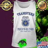 International brotherhood of teamsters teamsters proud to be union pride strength unity s Tank top