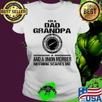 International union of operating engineers i’m dad grandpa and a union member nothings scares me s Ladies tee