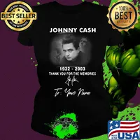Johnny cash 1932-2003 signature thank you for the memories to your name s Ladies tee