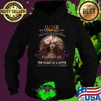 June woman the soul of a mermaid the fire of a lioness the heart of a hippie flowers s Hoodie