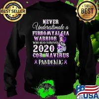 Never underestimate a fibromyalgia warrior who also survived 2020 coronavirus pandemic s Sweater