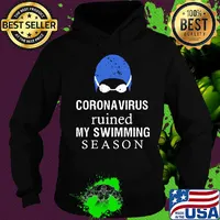 Official Coronavirus ruined my swimming season s Hoodie