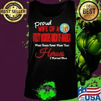 Proud wife of a utility workers union of america most people never meet their heroes i married mine s Tank top