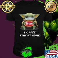 Star wars baby yoda hug tyson I can’t stay at home mask covid-19 shirt