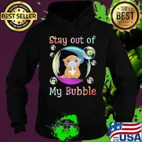 Stay away from my bubble Otter mask Covid-19 s Hoodie