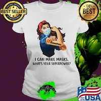 Strong woman tattoos seamstress i can make masks what’s your superpower covid-19 s Ladies tee