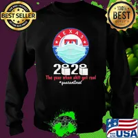 Texas rangers 2020 the year when shit got real quarantined toilet paper mask covid-19 s Sweater