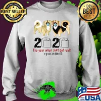 Tibetan spaniel 2020 the year when shit got real quarantined toilet paper covid-19 s Sweater