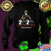 Veteran mask 2020 the year when shit got real quarantined toilet paper covid-19 s Sweater