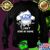 Advocare we build champions covid-19 2020 i can’t stay at home s Sweater
