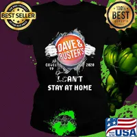 Blood insides dave and buster's covid-19 2020 I can't stay at home s Ladies tee