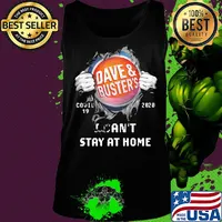 Blood insides dave and buster's covid-19 2020 I can't stay at home s Tank top