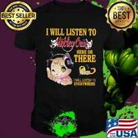 Cat I will listen to motley crue here or there I will listen to everywhere shirt