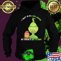 Grinch and his dog mask I want to be a nice person but everyone is just so stupid s Hoodie