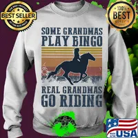 Horse some grandmas play bingo real grandmas go riding vintage s Sweater