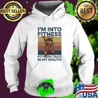 I'm into fitness fit'ness taco in my mouth bear vintage s Hoodie