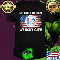 International association of machinists and aerospace workers no one likes us we don't care american flag independence day shirt