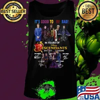 It's good to be dad 6 years of disney descendants 2015 2021 3 seasons signatures s Tank top