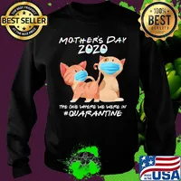 Mother's day 2020 the one where we were in quarantine Cat mask s Sweater