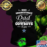 Never underestimate a dad who is also a dallas cowboys fan heart s Ladies tee