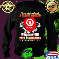 Never underestimate a target worker who survived 2020 coronavirus pandemic s Sweater