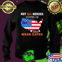 Not all heroes covid-19 fedex 2020 wear capes american flag independence day s Sweater