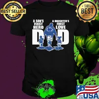 Penn state nittany lion wrestling a son's first hero a daughter's first love dad happy father's day shirt