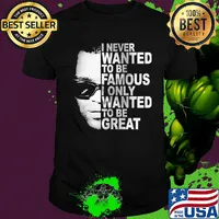 Ray charles i never wanted to be famous i only wanted to be great shirt