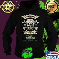 Skull the wanted 2020 pandemic covid-19 in case of emergency cut this shirt and use it as toilet paper s Hoodie