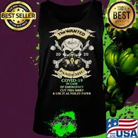 Skull the wanted 2020 pandemic covid-19 in case of emergency cut this shirt and use it as toilet paper s Tank top