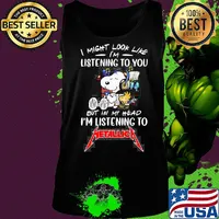 Snoopy and woodstock i might look like i'm listening to you but in my head i'm listening to metallica s Tank top