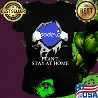 Sodexo covid-19 2020 i can’t stay at home hand s Ladies tee