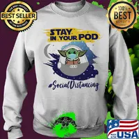 Star wars baby yoda stay in your pod social distancing mask covid-19 s Sweater