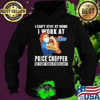 Strong woman i can’t stay at home i work at price chopper we fight when others can’t anymore mask covid-19 s Hoodie